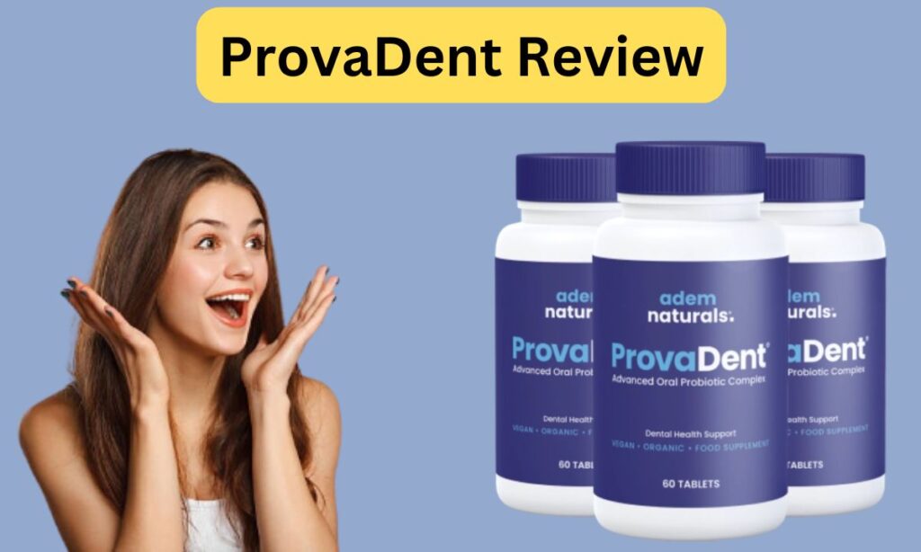 ProvaDent Review