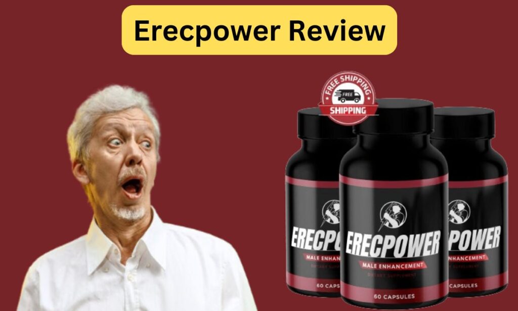 Erecpower Review